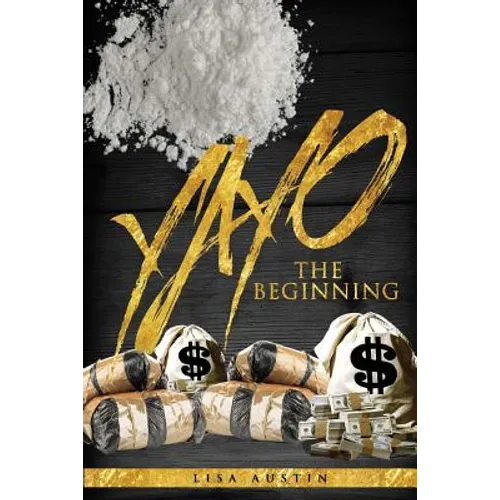Yayo: The beginning