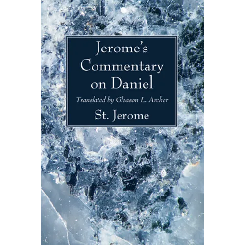 Jerome's Commentary on Daniel