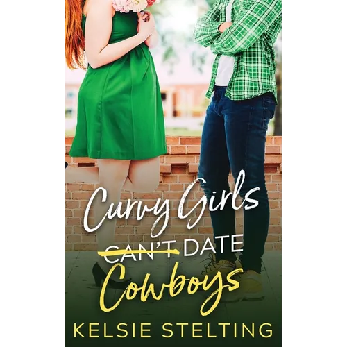 Curvy Girls Can't Date Cowboys