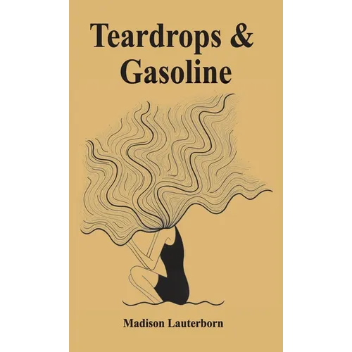 Teardrops & Gasoline