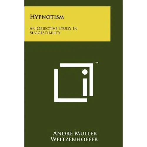 Hypnotism: An Objective Study In Suggestibility