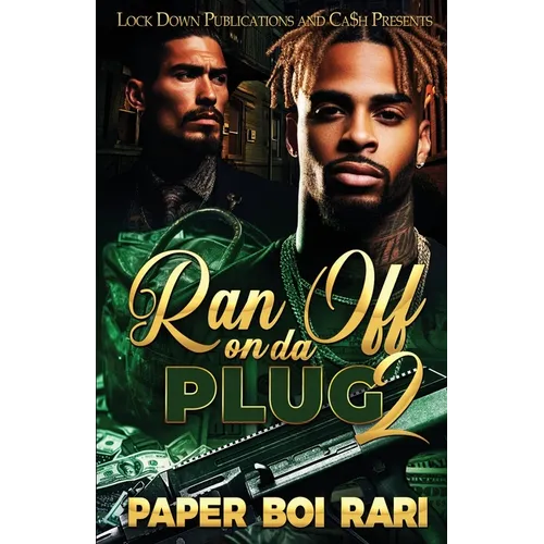 Ran Off On Da Plug 2