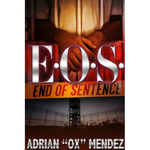 E.O.S.: End of Sentence
