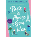 Paris Is Always a Good Idea