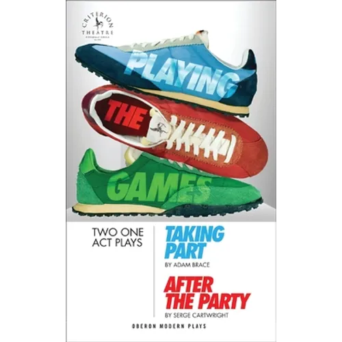 Playing the Games: Taking Part/After the Party
