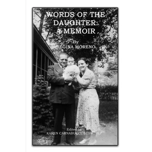 Words of the Daughter: A Memoir