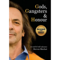 Gods, Gangsters and Honor: A Rock 'N' Roll Odyssey