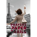 Prayers and Paper Trails