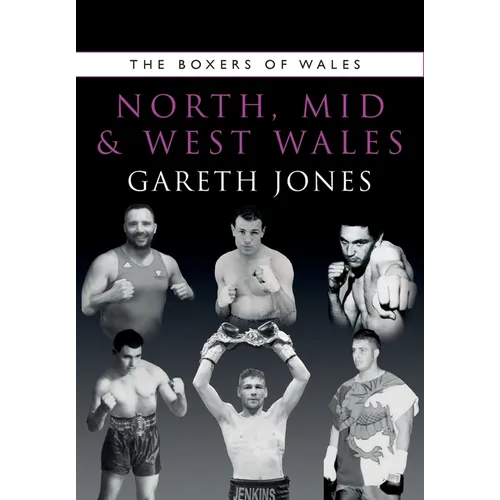 The Boxers of North, Mid and West Wales