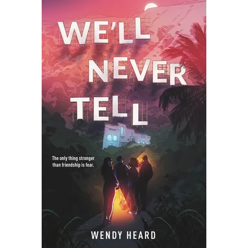 We'll Never Tell