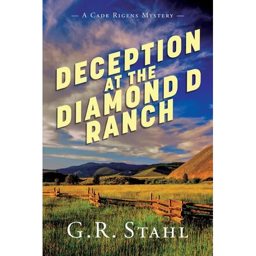 Deception at the Diamond D Ranch