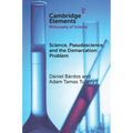 Science, Pseudoscience, and the Demarcation Problem