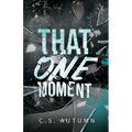 That One Moment