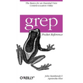 Grep Pocket Reference: A Quick Pocket Reference for a Utility Every UNIX User Needs