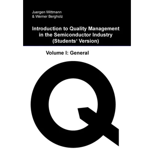 Introduction to Quality Management in the Semiconductor Industry: Students' Version