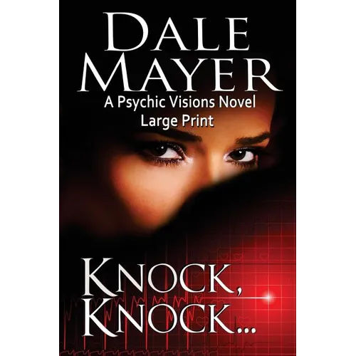 Knock, Knock...: A Psychic Visions Novel