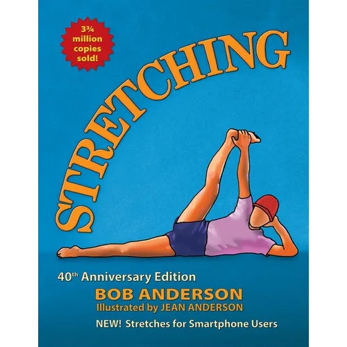 Stretching: 40th Anniversary Edition
