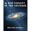 A New Concept of the Universe