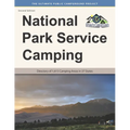 National Park Service Camping, Second Edition: Directory of 1,615 Camping Areas in 37 States