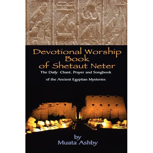 Devotional Worship Book of Shetaut Neter