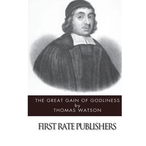 The Great Gain of Godliness