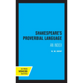 Shakespeare's Proverbial Language: An Index
