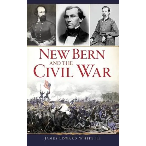 New Bern and the Civil War