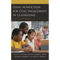 Using Nonfiction for Civic Engagement in Classrooms: Critical Approaches