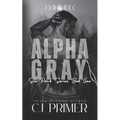 Alpha Gray: six-pack series book one