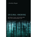 Original Knowing