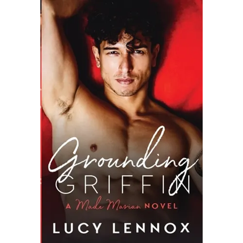 Grounding Griffin: Made Marian Series Book 4