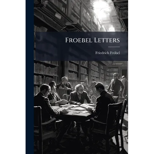 Froebel Letters