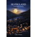 Silverglades: A Full Moon Rising