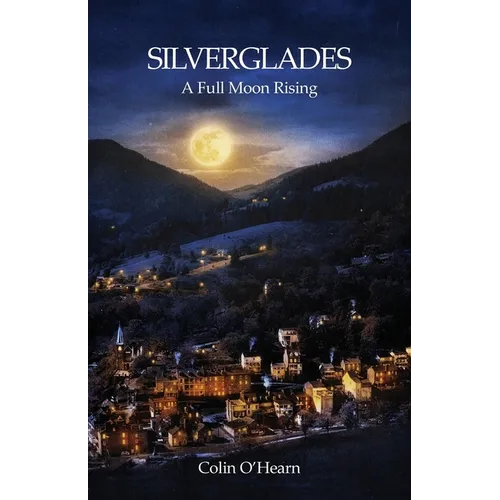 Silverglades: A Full Moon Rising