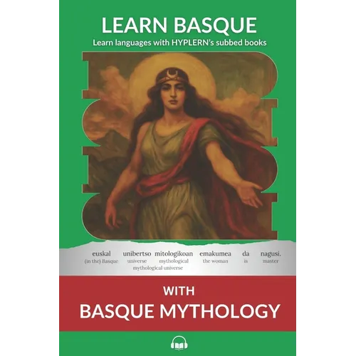 Learn Basque with Basque Mythology: Interlinear Basque to English