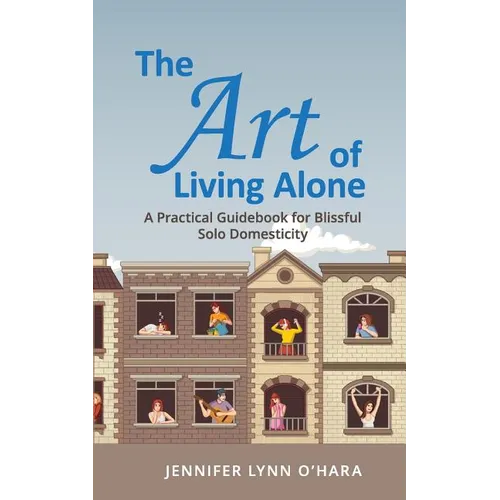 The Art of Living Alone