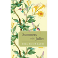 Summers with Juliet