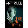 If You Really Loved Me