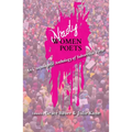 Nasty Women Poets: An Unapologetic Anthology of Subversive Verse
