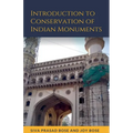 Introduction to Conservation of Indian Monuments