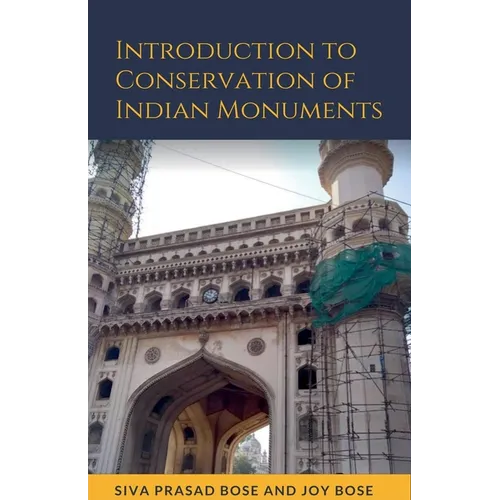 Introduction to Conservation of Indian Monuments