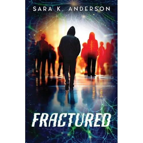 Fractured: Mind Hunters Duology Book 1