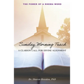 Sunday Morning Teach: A Clarion Call For Divine Alignment
