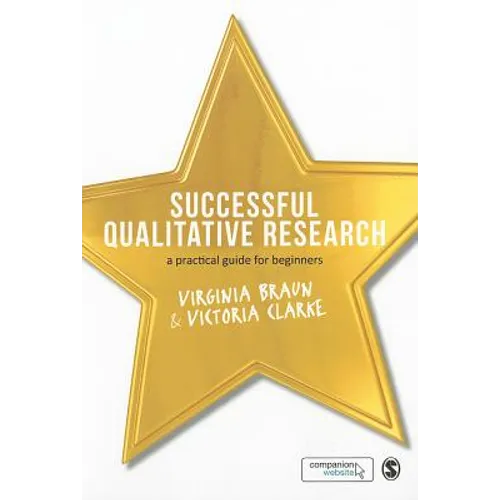 Successful Qualitative Research: A Practical Guide for Beginners