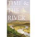 Time and the River: From Columbine to the Invention of Fire