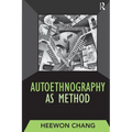 Autoethnography as Method