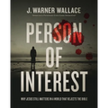 Person of Interest: Why Jesus Still Matters in a World That Rejects the Bible