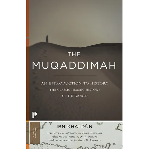 The Muqaddimah: An Introduction to History - Abridged Edition