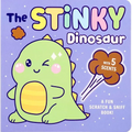 Stinky Dinosaur: A Fun Scratch & Sniff Book with 5 Scents