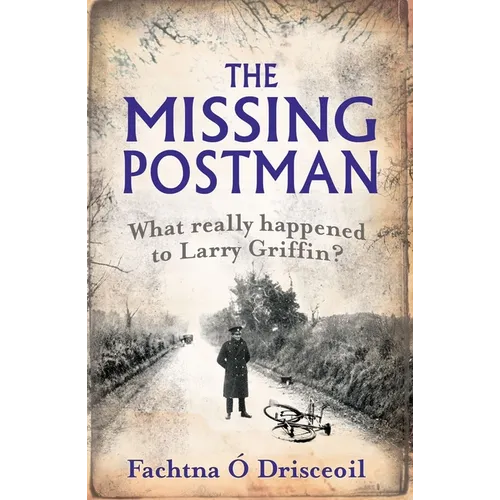 The Missing Postman: What Really Happened to Larry Griffin?
